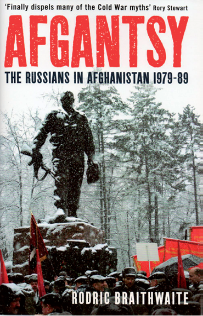 Rodric Braithwaite: Afgantsy. The Russiansin Afghanistan 1979–89. Profile Books 2011, 417 s.